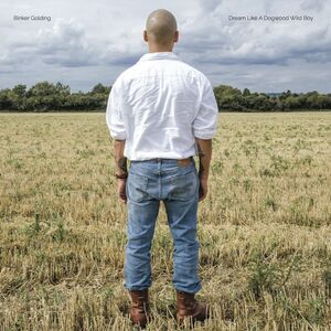 Binker Golding - Dream Like A Dogwood Wild Boy  LP LP